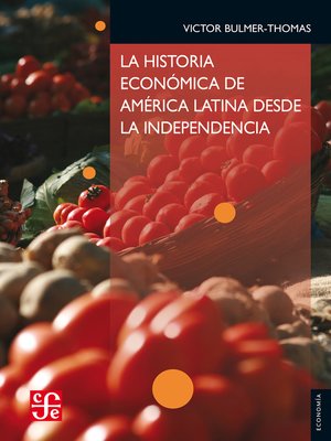 cover image of La historia económica de América Latina desde la Independencia
